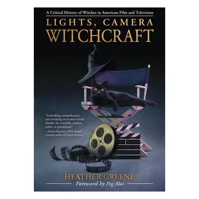 Lights, Camera, Witchcraft - Greene, Heather