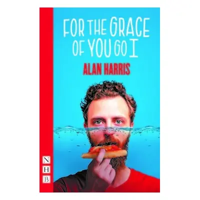 For The Grace Of You Go I - Harris, Alan