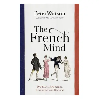 French Mind - Watson, Peter