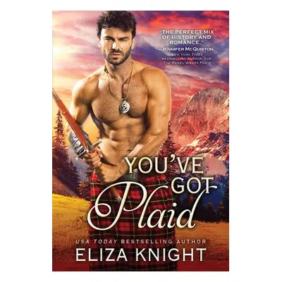 You've Got Plaid - Knight, Eliza