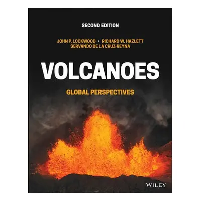 Volcanoes - Lockwood, John P. a Hazlett, Richard W. a de la Cruz-Reyna, Servando