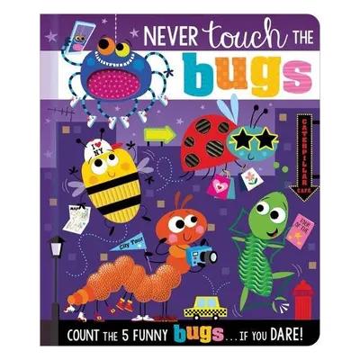 Never Touch the Bugs - Greening, Rosie