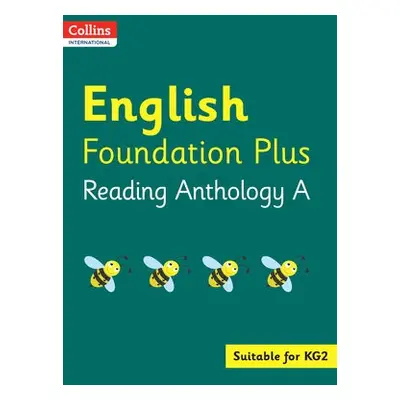 Collins International English Foundation Plus Reading Anthology A