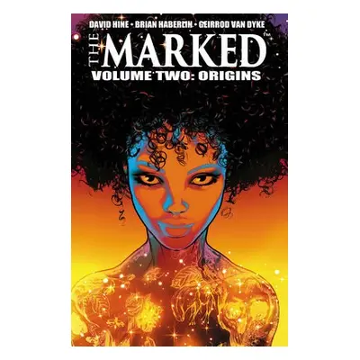 Marked, Volume 2: Origins - Hine, David a Haberlin, Brian