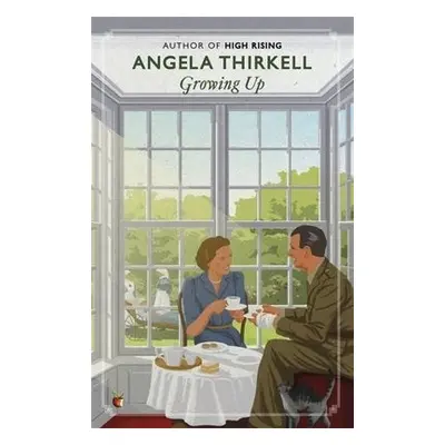 Growing Up - Thirkell, Angela