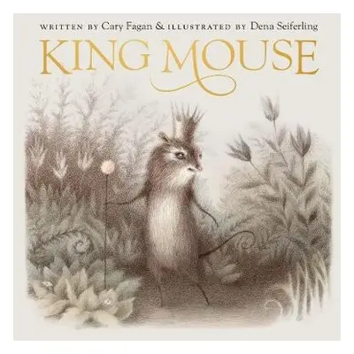 King Mouse - Fagan, Cary