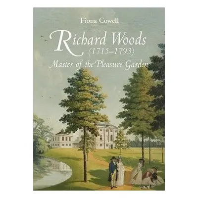 Richard Woods (1715-1793) - Cowell, Fiona