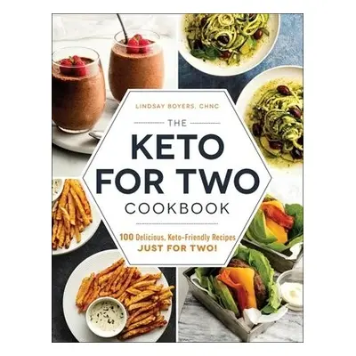 Keto for Two Cookbook - Boyers, Lindsay