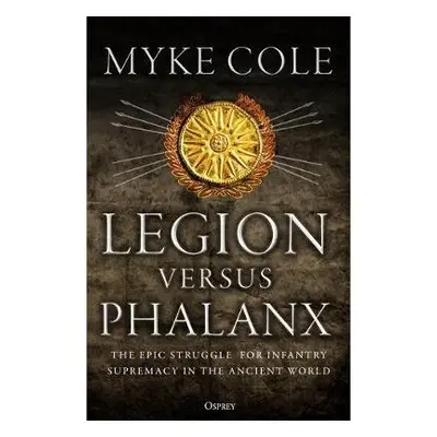 Legion versus Phalanx - Cole, Myke