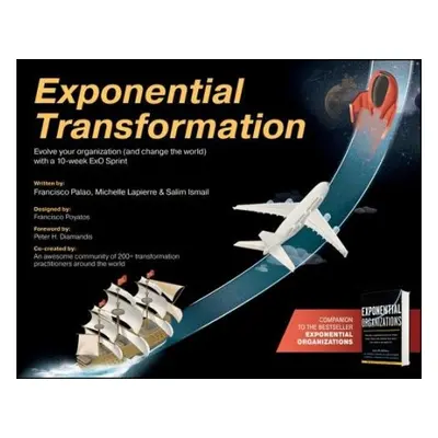 Exponential Transformation - Ismail, Salim a Palao, Francisco a Lapierre, Michelle