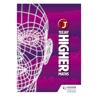 TeeJay Higher Maths - Cairns, James a Geddes, James a Strang, Thomas