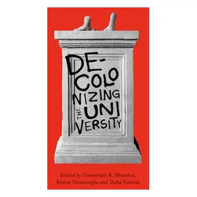 Decolonising the University