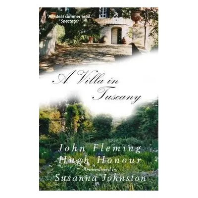 Villa in Tuscany - Johnston, Susanna