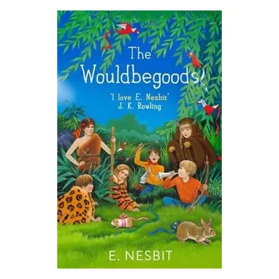 Wouldbegoods - Nesbit, E.