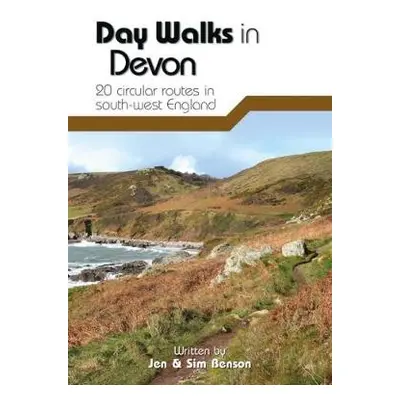 Day Walks in Devon - Benson, Jen a Benson, Sim