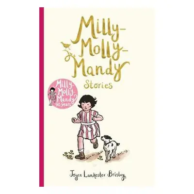 Milly-Molly-Mandy Stories - Lankester Brisley, Joyce