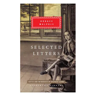 Selected Letters - Walpole, Horace