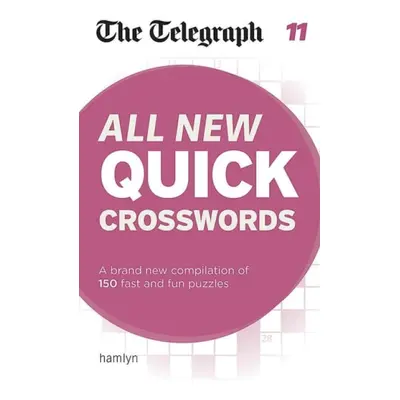 Telegraph: All New Quick Crosswords 11 - Telegraph Media Group Ltd