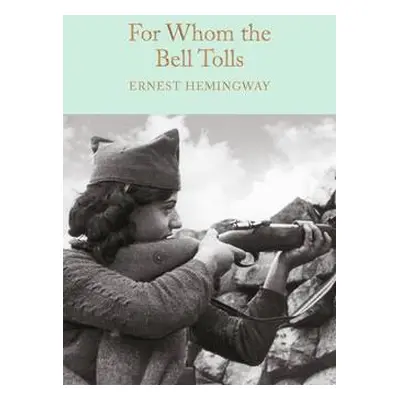 For Whom the Bell Tolls - Hemingway, Ernest