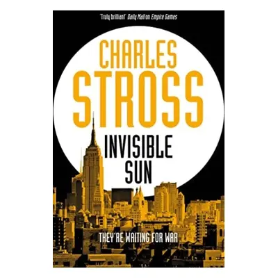 Invisible Sun - Stross, Charles