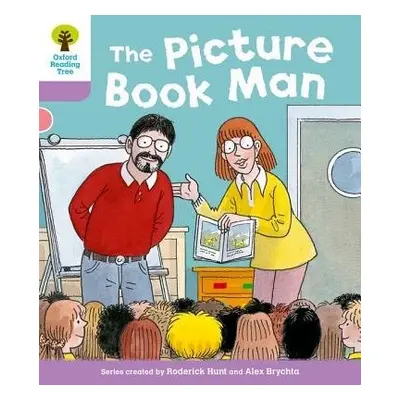 Oxford Reading Tree: Level 1+ More Stories a: Decode and Develop The Picture Book Man - Hunt, Ro