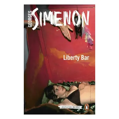 Liberty Bar - Simenon, Georges