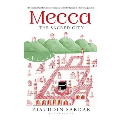 Mecca - Sardar, Ziauddin