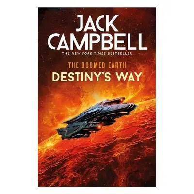 Doomed Earth: Destiny's Way - Campbell, Jack