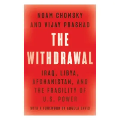 Withdrawal - Chomsky, Noam a Prashad, Vijay