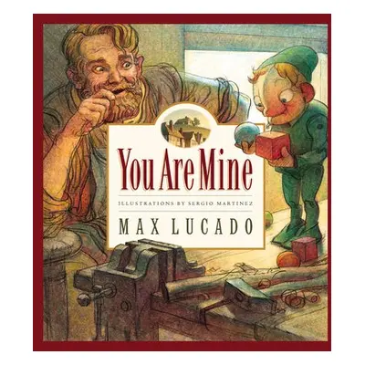 You Are Mine - Lucado, Max