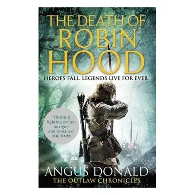 Death of Robin Hood - Donald, Angus