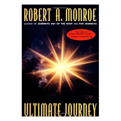 Ultimate Journey - Monroe, Robert A.