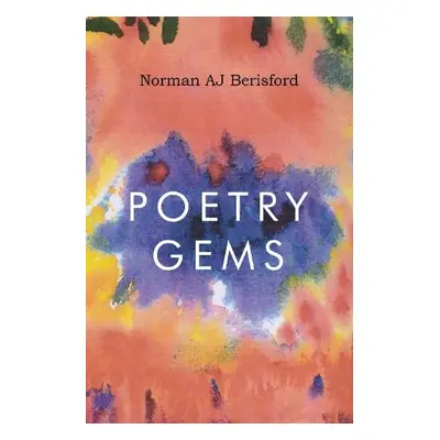 Poetry Gems - Berisford, Norman AJ