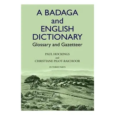 Badaga and English Dictionary - Hockings, Paul a Pilot-Raichoor, Christiane