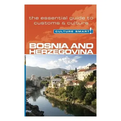 Bosnia a Herzegovina - Culture Smart! - Hammond, Elizabeth