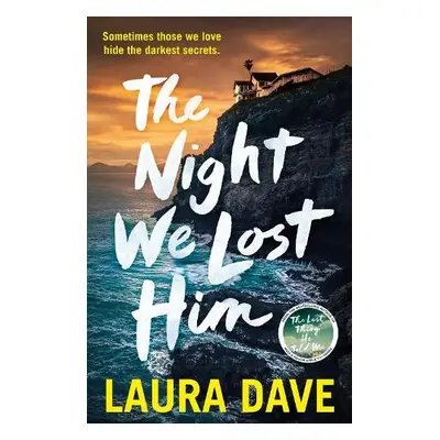 The Night We Lost Him - Dave, Laura