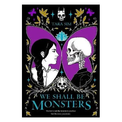 We Shall Be Monsters - Sim, Tara