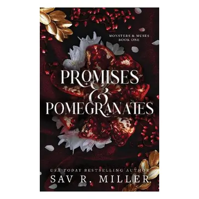 Promises and Pomegranates - Miller, Sav R.