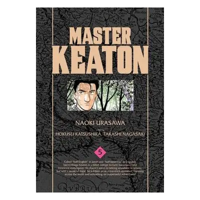 Master Keaton, Vol. 5 - Nagasaki, Takashi a Urasawa, Naoki