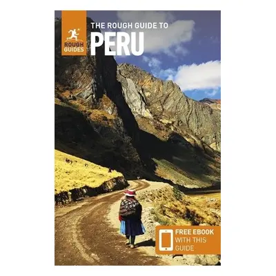 Rough Guide to Peru: Travel Guide with Free eBook - Guides, Rough