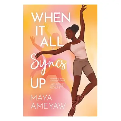 When It All Syncs Up - Ameyaw, Maya