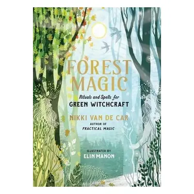 Forest Magic - Van De Car, Nikki