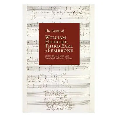 Poems of William Herbert, Third Earl of Pembroke - Herbert, William