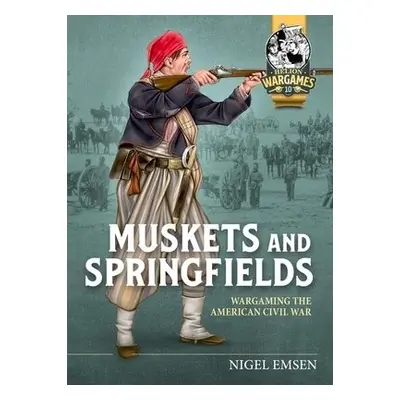 Muskets a Springfields - Emsen, Nigel