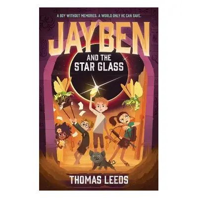 Jayben and the Star Glass - Leeds, Thomas