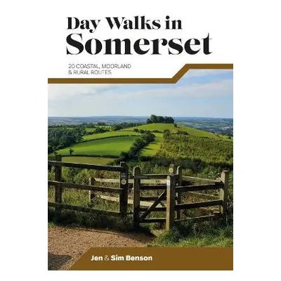 Day Walks in Somerset - Benson, Jen a Benson, Sim