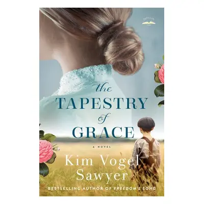 Tapestry of Grace - Vogel Sawyer, Kim