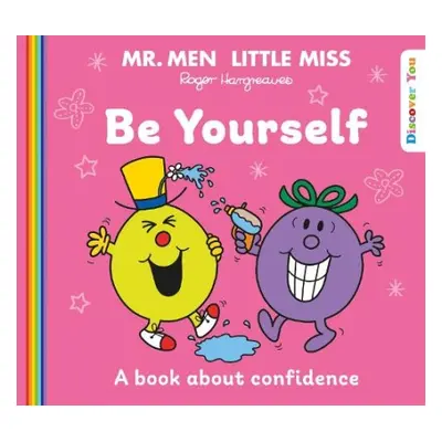 Mr. Men Little Miss: Be Yourself