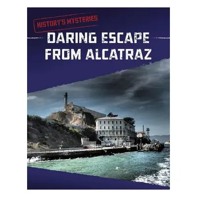 Daring Escape From Alcatraz - Chandler, Matt