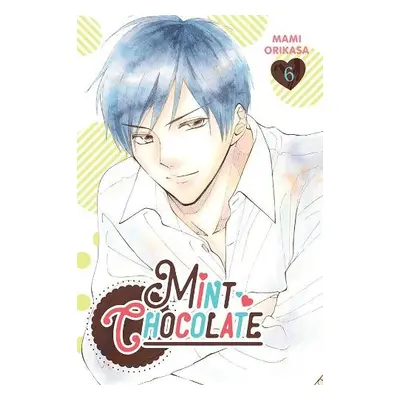 Mint Chocolate, Vol. 6 - Orikasa, Mami